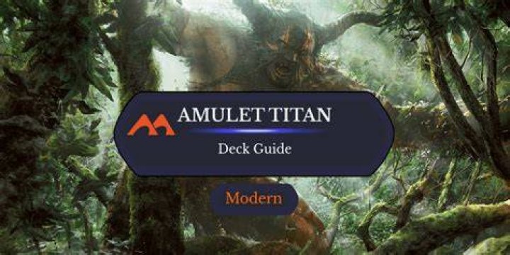 Amulet Titan a Modern deck by Nathan Rehn • MTG DECKS