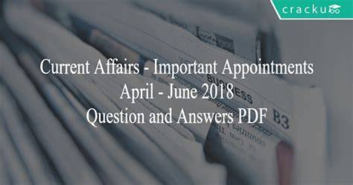 Important Appointments June 2018