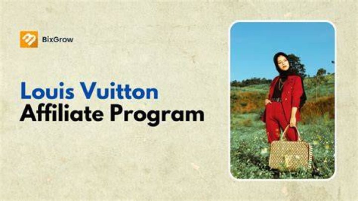 Louis Vuitton Affiliate Program Payout, Review, and Sign Up