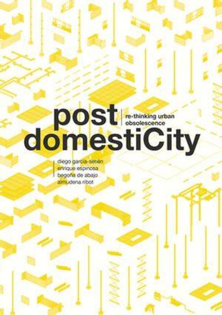 Post DomestiCity Rethinking Urban Obsolescence RIBA Books